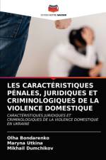 Les Caracteristiques Penales, Juridiques Et Criminologiques de la Violence Domestique af Mikhail Dumchikov