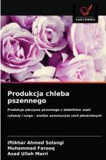 Produkcja chleba pszennego af Muhammad Farooq