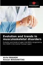 Evolution and trends in musculoskeletal disorders af Aïcha Brahem