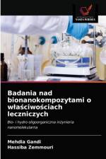Badania nad bionanokompozytami o wlaściwościach leczniczych af Mehdia Gandi