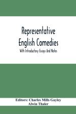 Representative English Comedies