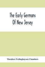 Early Germans Of New Jersey af Theodore Frelinghuysen Chambers
