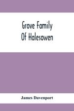 Grove Family Of Halesowen af James Davenport