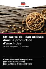 Efficacite de l'eau utilisee dans la production d'arachides af Rios Flores Jose Luis Rios Flores