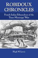 Robidoux Chronicles af Hugh M. Lewis