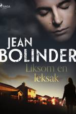 Liksom en leksak af Jean Bolinder