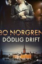 Dödlig drift af Bo Norgren
