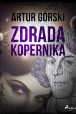 Zdrada Kopernika af Artur Górski