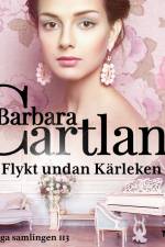 Flykt undan kärleken af Barbara Cartland