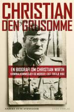 Christian den Grusomme af Anders Otte Stensager