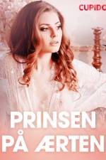 Prinsen på ærten - erotiske noveller af Cupido