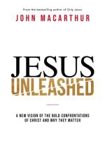 Jesus Unleashed af John F. MacArthur