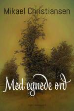 Med egnede ord af Mikael Christiansen