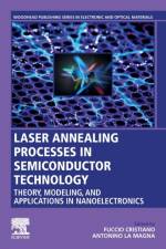 Laser Annealing Processes in Semiconductor Technology