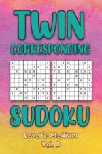 Twin Corresponding Sudoku Level 2 af Sophia Numerik