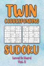 Twin Corresponding Sudoku Level 3 af Sophia Numerik