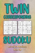 Twin Corresponding Sudoku Level 2 af Sophia Numerik