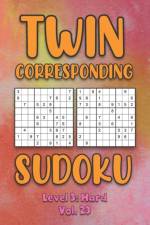 Twin Corresponding Sudoku Level 3 af Sophia Numerik