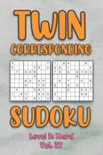 Twin Corresponding Sudoku Level 3 af Sophia Numerik