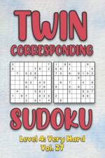 Twin Corresponding Sudoku Level 4 af Sophia Numerik