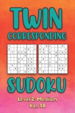 Twin Corresponding Sudoku Level 2 af Sophia Numerik