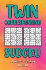 Twin Corresponding Sudoku Level 2 af Sophia Numerik