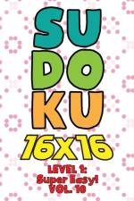 Sudoku 16 x 16 Level 1 af Numerik Sophia Numerik