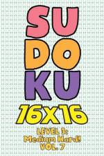 Sudoku 16 x 16 Level 3 af Numerik Sophia Numerik