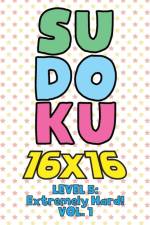 Sudoku 16 x 16 Level 5 af Numerik Sophia Numerik