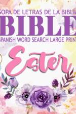 Spanish Bible Word Search Large Print (Sopa de letras de la Biblia) Ester af God's Word Meditate On God's Word