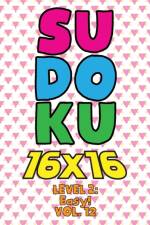 Sudoku 16 x 16 Level 2 af Numerik Sophia Numerik