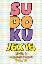 Sudoku 16 x 16 Level 3 af Numerik Sophia Numerik