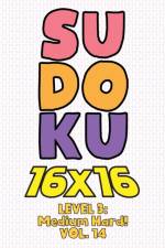Sudoku 16 x 16 Level 3 af Numerik Sophia Numerik