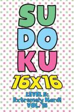 Sudoku 16 x 16 Level 5 af Numerik Sophia Numerik