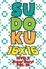 Sudoku 16 x 16 Level 1 af Numerik Sophia Numerik