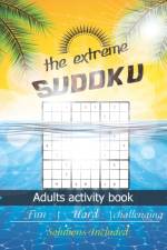 extreme Sudoku adults activity book af publishers brain river publishers