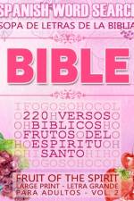 Spanish Bible Word Search (Sopa de letras de la Biblia) 220 Versos biblicos, Frutos del Espiritu Santo (Fruit of the Spirit) Large Print - Letra Grande para Adultos af God's Word Meditate On God's Word