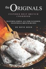 Originals Inspired Best Brunch Cookbook