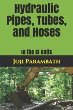 Hydraulic Pipes, Tubes, and Hoses af Joji Parambath