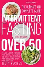 INTERMITTENT FASTING FOR WOMEN OVER 50