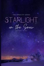 Starlight on the Snow af Stevens Mariah L. Stevens