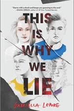 This Is Why We Lie af Gabriella Lepore