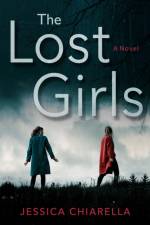 The Lost Girls af Jessica Chiarella