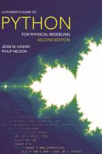 A Student's Guide to Python for Physical Modeling af Jesse M. Kinder