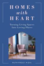 Homes with Heart af Ruth Frost