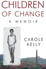 Children of Change: af Carole Kelly