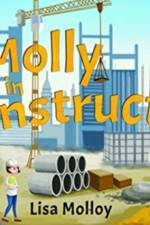Molly in Construction af Lisa Molloy