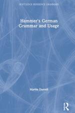 Hammer's German Grammar and Usage af Martin (University of Manchester Durrell