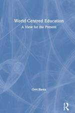 World-Centred Education af Gert (Maynooth University Biesta