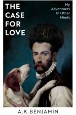 The Case for Love af A K Benjamin